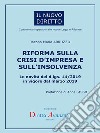 RIFORMA SULLA CRISI D’IMPRESA E SULL’INSOLVENZA. Le novità del d.lgs. 14/2019 in vigore dal marzo 2019. E-book. Formato EPUB ebook