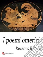 I poemi omerici . E-book. Formato EPUB ebook