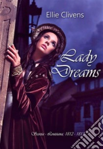 Lady Dreams. E-book. Formato EPUB ebook di Ellie Clivens