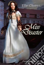 Miss Disaster. E-book. Formato Mobipocket