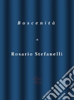 Boscenità. E-book. Formato Mobipocket ebook