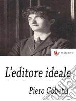 L'Editore ideale . E-book. Formato EPUB ebook