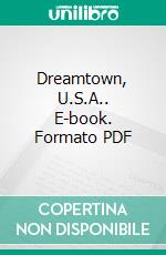 Dreamtown, U.S.A.. E-book. Formato PDF ebook di Leo P. Kelley