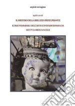 1968-2018.Il mistero della bellezza perturbante.Icone femminili dell&apos;arte contemporanea da Ketty La Rocca a oggi. E-book. Formato PDF ebook