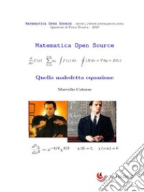 Quella maledetta equazione . E-book. Formato PDF ebook di Marcello Colozzo