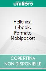 Hellenica. E-book. Formato Mobipocket ebook