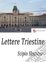 Lettere triestine . E-book. Formato EPUB