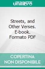 Streets, and Other Verses. E-book. Formato Mobipocket ebook di Douglas Goldring