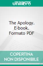 The Apology. E-book. Formato Mobipocket ebook