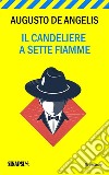 Il candeliere a sette fiamme. E-book. Formato EPUB ebook