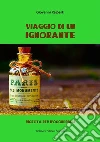 Viaggio di un ignorante: Ricetta per ipocondriaci. E-book. Formato EPUB ebook di Giovanni Rajberti
