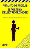 Il mistero delle tre orchidee. E-book. Formato EPUB ebook