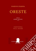 Cimarosa: Oreste (Partitura - Full Score). E-book. Formato EPUB ebook