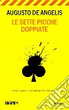 Le sette picche doppiate. E-book. Formato EPUB ebook