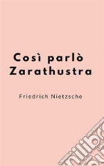 Così parlò Zarathustra. E-book. Formato EPUB ebook