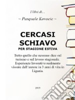 Cercasi schiavo per stagione estiva. E-book. Formato EPUB ebook