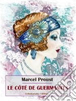 Le Côté de Guermantes. E-book. Formato EPUB