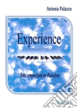Experience7 composizioni per pianoforte. E-book. Formato EPUB