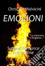 EMOZIONISchool Romance Adrenaline. E-book. Formato EPUB