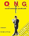 O.N.G.: omicidi nettamente giustificabili. E-book. Formato EPUB ebook di Andrea Perina