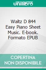 Waltz D 844 Easy Piano Sheet Music. E-book. Formato EPUB ebook di Silvertonalities