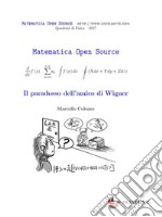 Il paradosso dell'amico di Wigner. E-book. Formato Mobipocket ebook