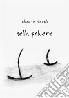 Nella polvere. E-book. Formato PDF ebook