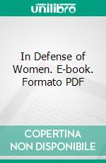 In Defense of Women. E-book. Formato Mobipocket ebook