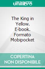 The King in Yellow. E-book. Formato EPUB ebook