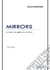 Mirrors - Vol.1 For Electric Guitar and Delay. E-book. Formato EPUB ebook di Pablo Montagne