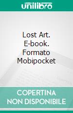 Lost Art. E-book. Formato Mobipocket ebook