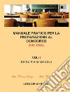 Manuale Pratico per la preparazione al concorso 2004 DSGA Vol. II Diritto Amministrativo . E-book. Formato EPUB ebook