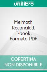 Melmoth Reconciled. E-book. Formato Mobipocket ebook