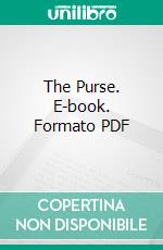 The Purse. E-book. Formato PDF ebook