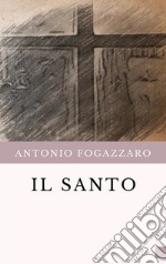 Il Santo. E-book. Formato EPUB ebook