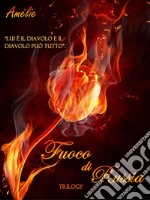 'Fuoco di Russia' trilogy. E-book. Formato EPUB ebook