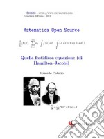 Quella fastidiosa equazione (di Hamilton-Jacobi). E-book. Formato EPUB ebook