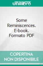 Some Reminiscences. E-book. Formato PDF ebook di Joseph Conrad