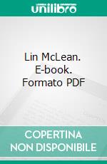 Lin McLean. E-book. Formato PDF ebook di Owen Wister