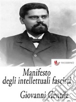 Manifesto degli intellettuali fascisti. E-book. Formato EPUB ebook