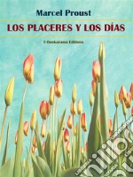 Los placeres y los días. E-book. Formato EPUB