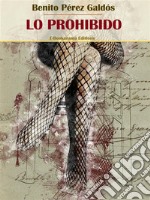 Lo prohibido. E-book. Formato EPUB ebook