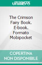 The Crimson Fairy Book. E-book. Formato EPUB ebook