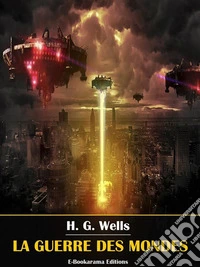 La guerre des mondes. E-book. Formato EPUB ebook