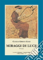 Miraggi di luce. E-book. Formato EPUB ebook