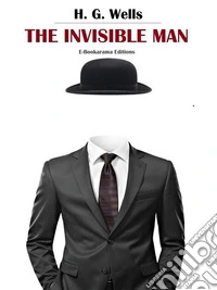 The Invisible Man. E-book. Formato EPUB ebook