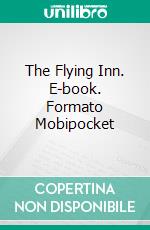 The Flying Inn. E-book. Formato Mobipocket ebook
