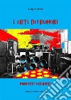 L'Arte dei RumoriManifesto Futurista. E-book. Formato EPUB ebook di Luigi Russolo