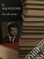 Il sognatore . E-book. Formato PDF