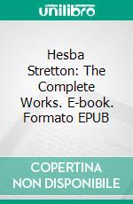 Hesba Stretton: The Complete Works. E-book. Formato Mobipocket ebook